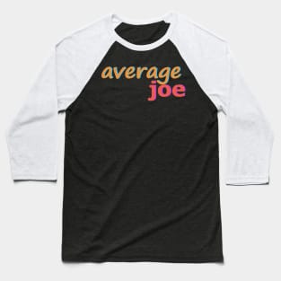 Average Joe No 3 Baseball T-Shirt